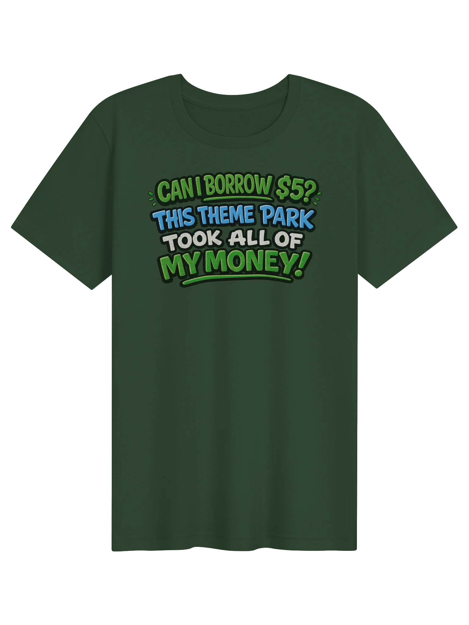 Can I Borrow $5 Theme Park Tee product image (21)