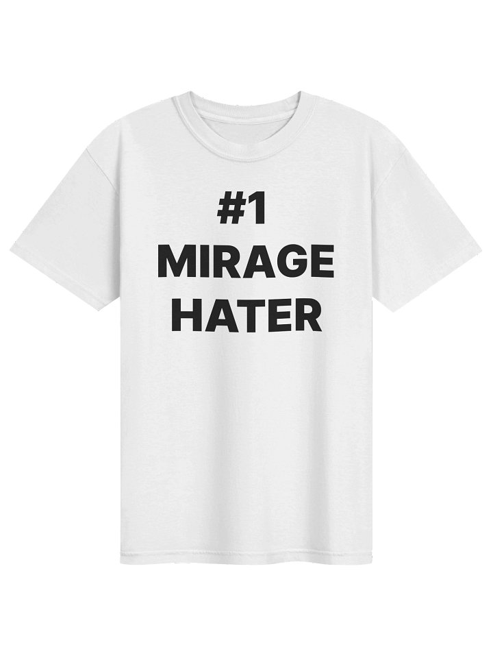 #1 Mirage Hater - Valkoinen T-paita product image (1)