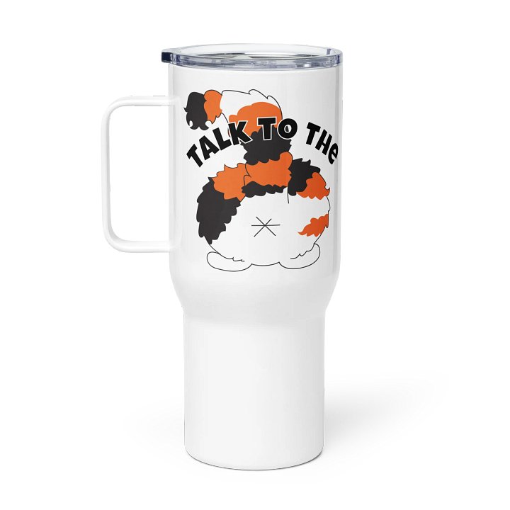 Talk To The Tooter Travel Mug | Tasse de voyage product image (1)