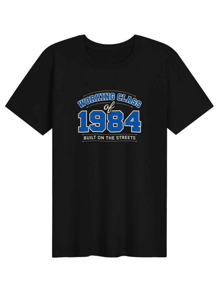 Working Class 1984 Streetwear Tee product image (1)