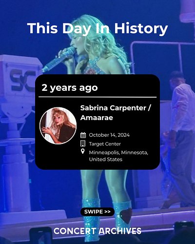 This Day in Concert History: October 14 🎤

Two years ago today, Sabrina Carpenter brought the Short n’ Sweet Tour to Target C...