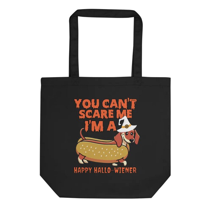 YOU CAN'T SCARE ME, I'M A HAPPY HALLO-WIENER product image (1)