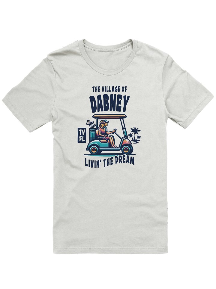 The Village of Dabney TV FL Golf Cart Design T-Shirt product image (2)