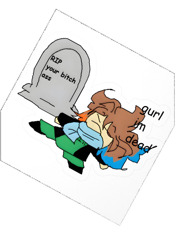THE FIVE STAGES OF GRIEF BUT YOU'RE STILL ALIVE: April Fools Sticker 2026 *LIMITED* product image (2)