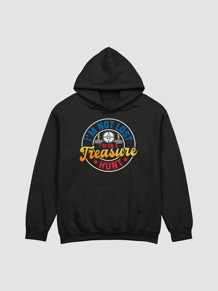I'm Not Lost I'm On a Treasure Hunt Unisex Hoodie product image (2)
