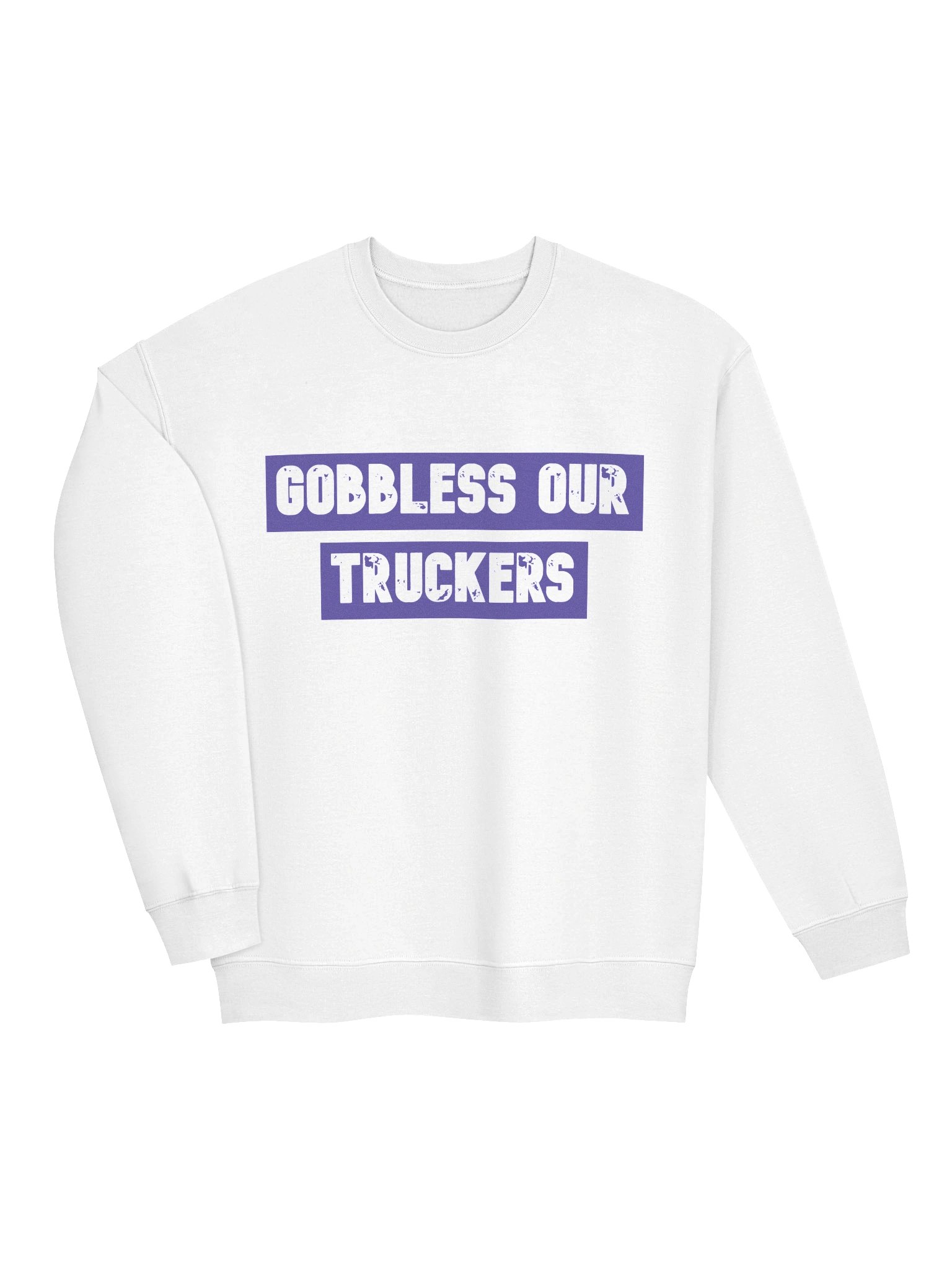 GOBBLESS OUR TRUCKERS (SWEATSHIRT) product image (3)