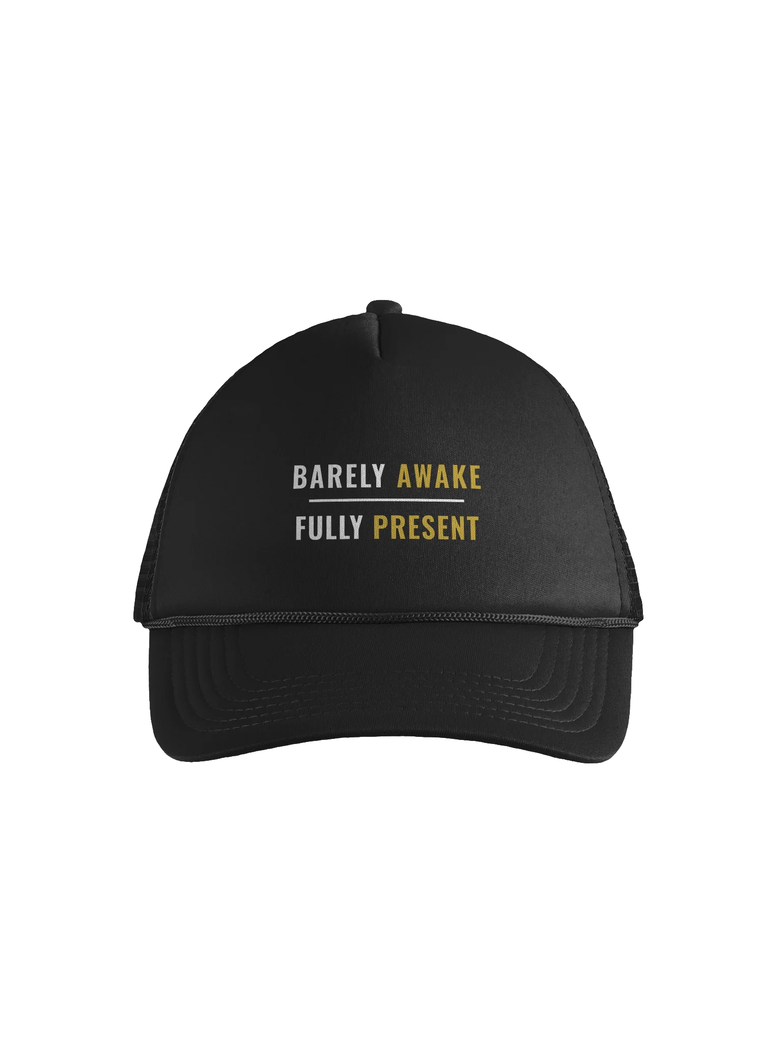 Barely Awake Fully Present Trucker Hat product image (1)