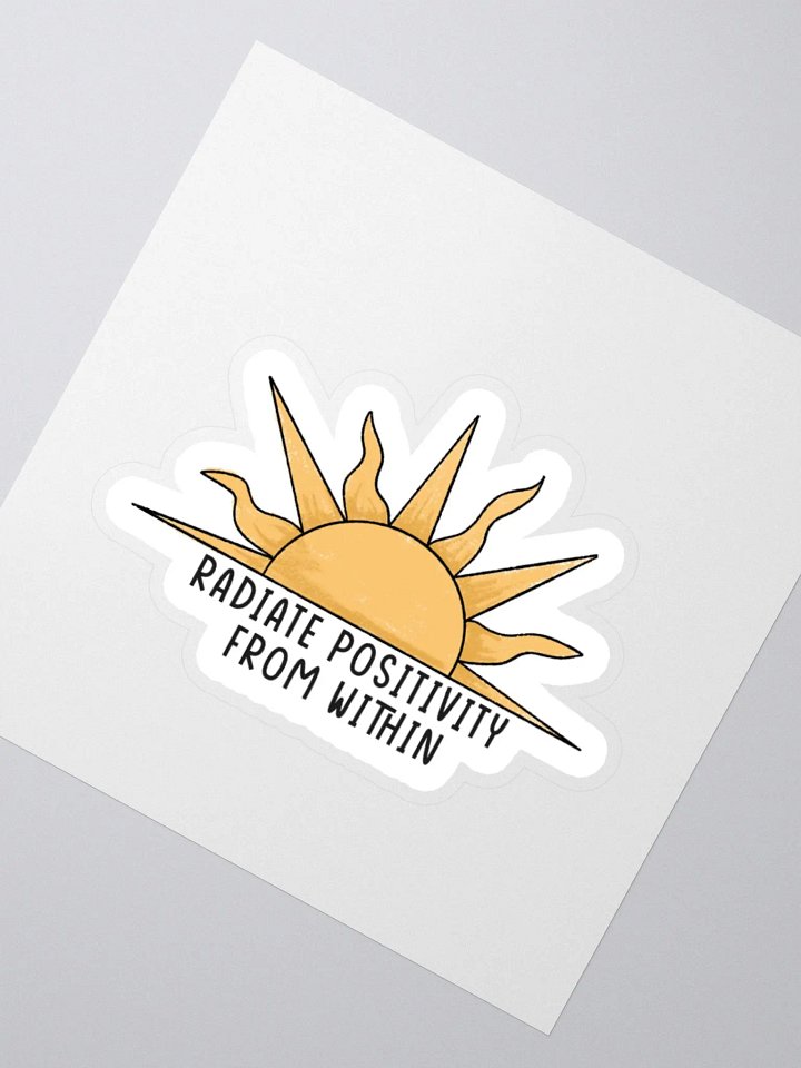 "Radiate Positivity From Within" Sticker product image (2)