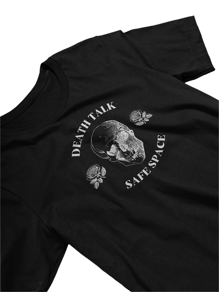 T-Shirt (Unisex) - Death Talk Safe Space (Skull & Roses) on Black product image (2)