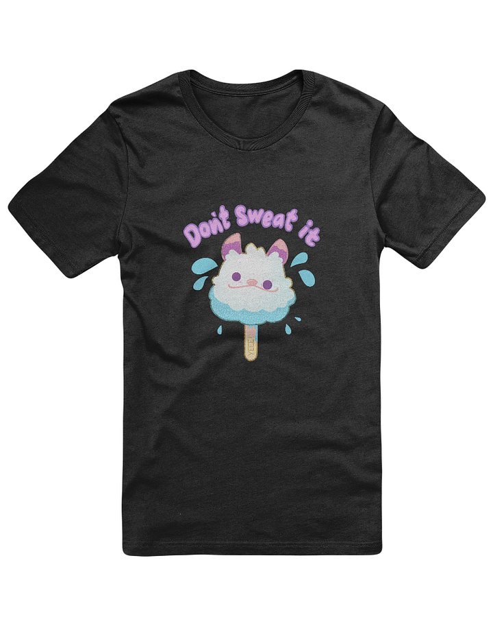 Don't Sweat It! Shirt product image (1)