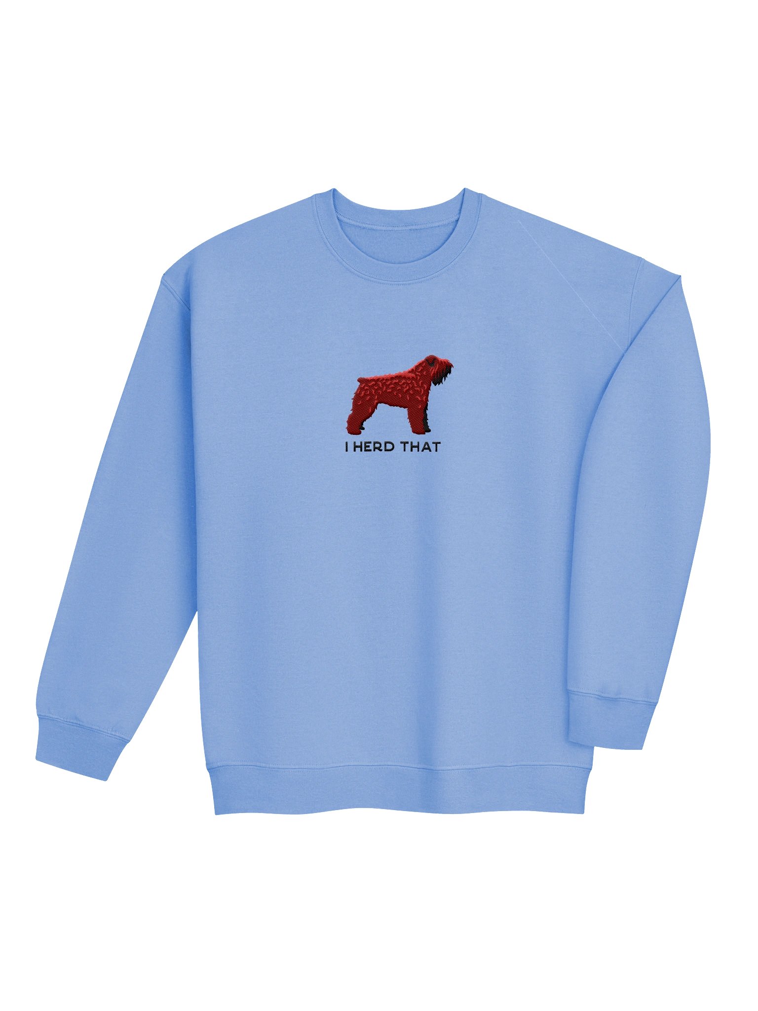 I Herd That Sweatshirt (Embroidered) of a Bouvier Des Flandres(Liver) product image (7)