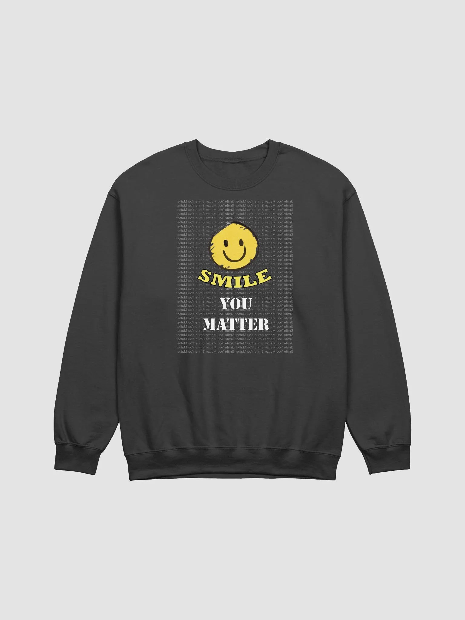 Smile You Matter - Positivity Sweatshirt product image (2)
