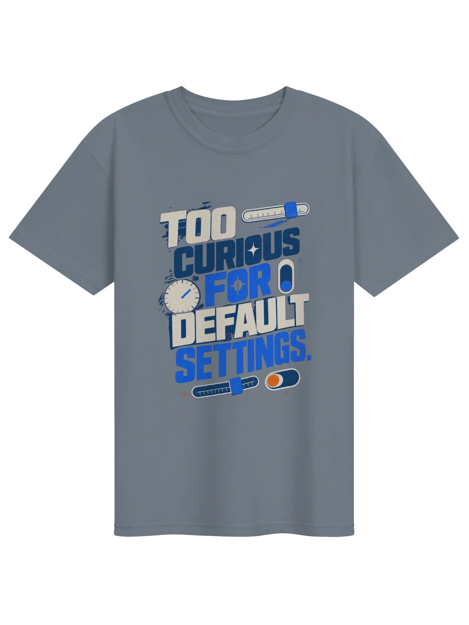Too Curious for Default Settings Tee product image (1)