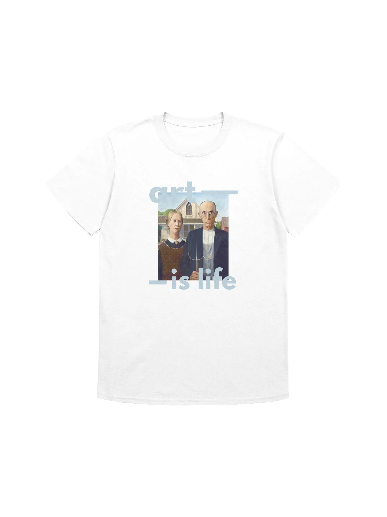 American Gothic Art Is Life T-Shirt product image (1)