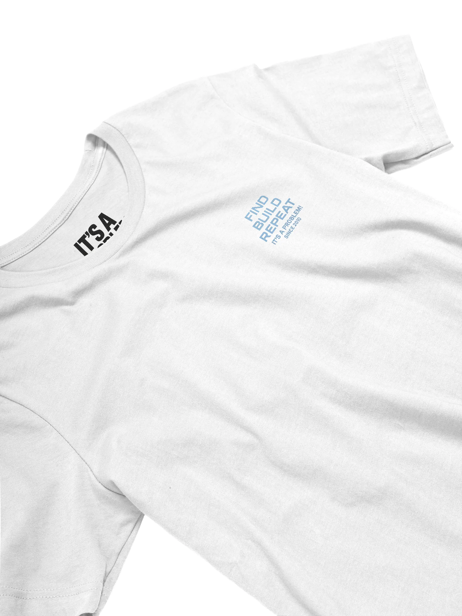 FIND BUILD REPEAT T-Shirt – Blueprint Glow Edition | IT’S A PROBLEM!® product image (11)
