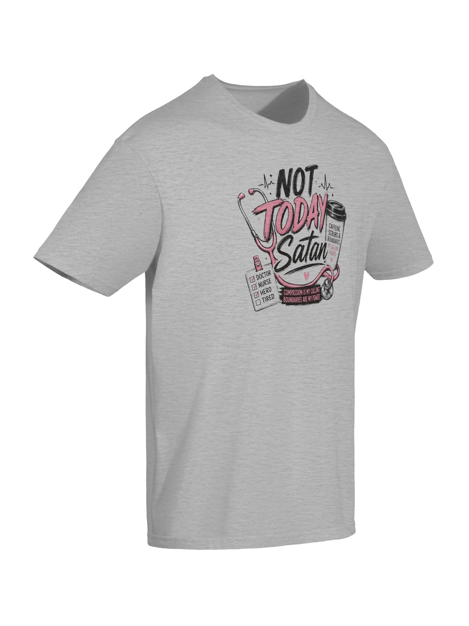 Not Today Satan Nurse Unisex T product image (23)