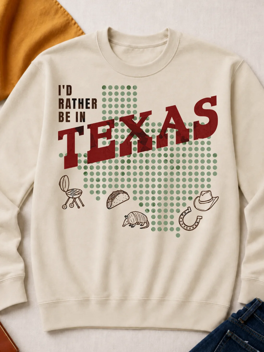 I'd Rather Be In texas - Sweatshirt product image (1)