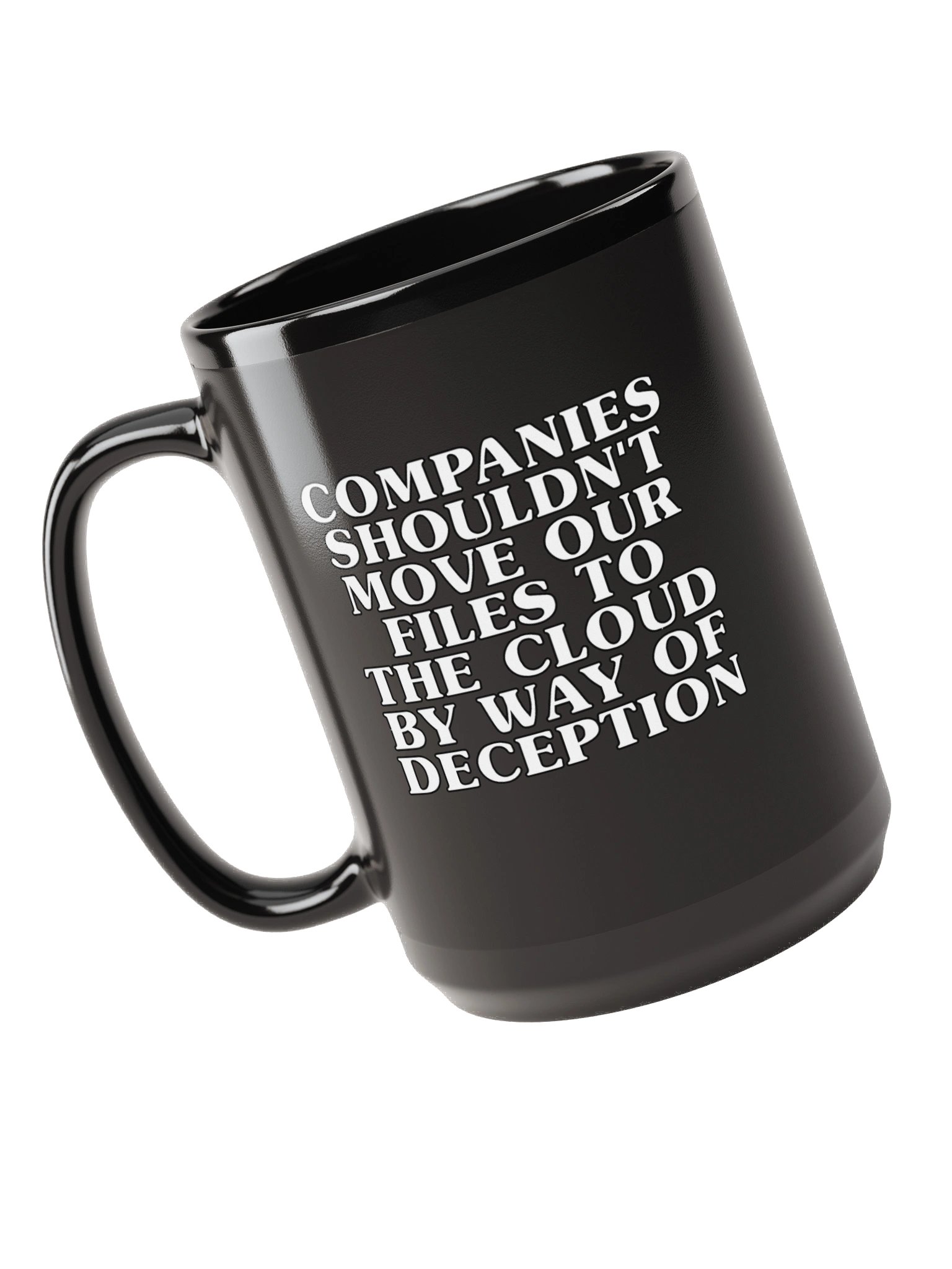 companys shouldn't move our files to the cloud by way of deception product image (3)