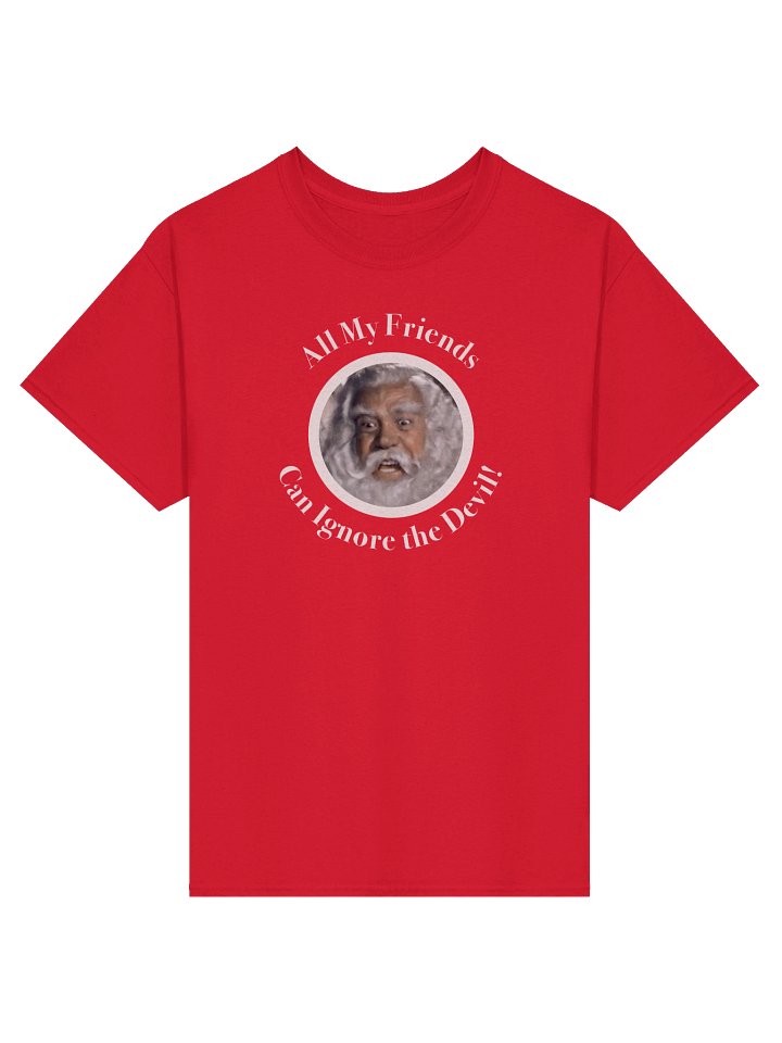 Santa Claus -- All My Friends Can Ignore the Devil Tee product image (1)