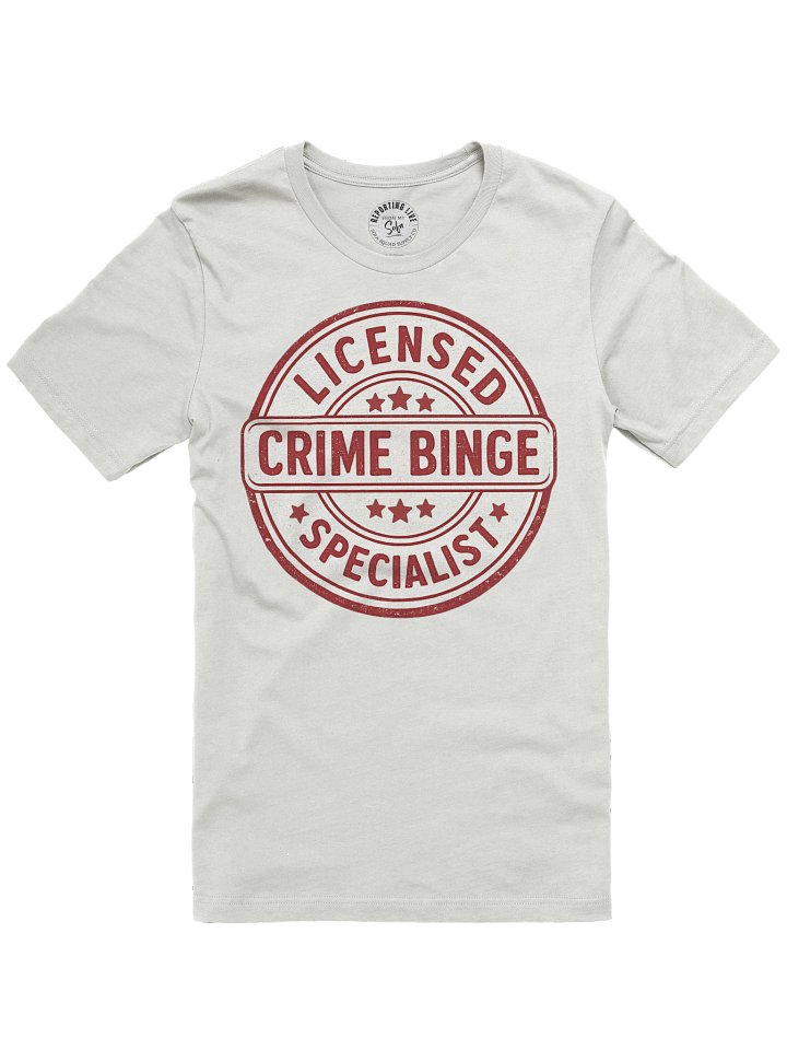 Licensed Crime Binge Specialist T-Shirt product image (85)