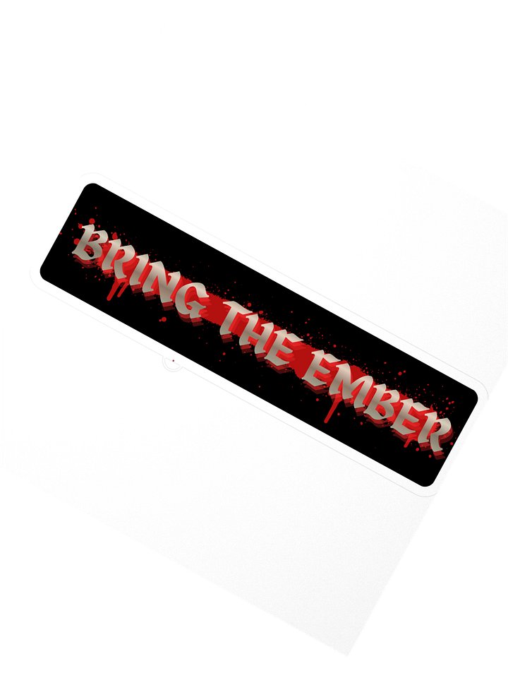 Bring The Ember Sticker product image (2)
