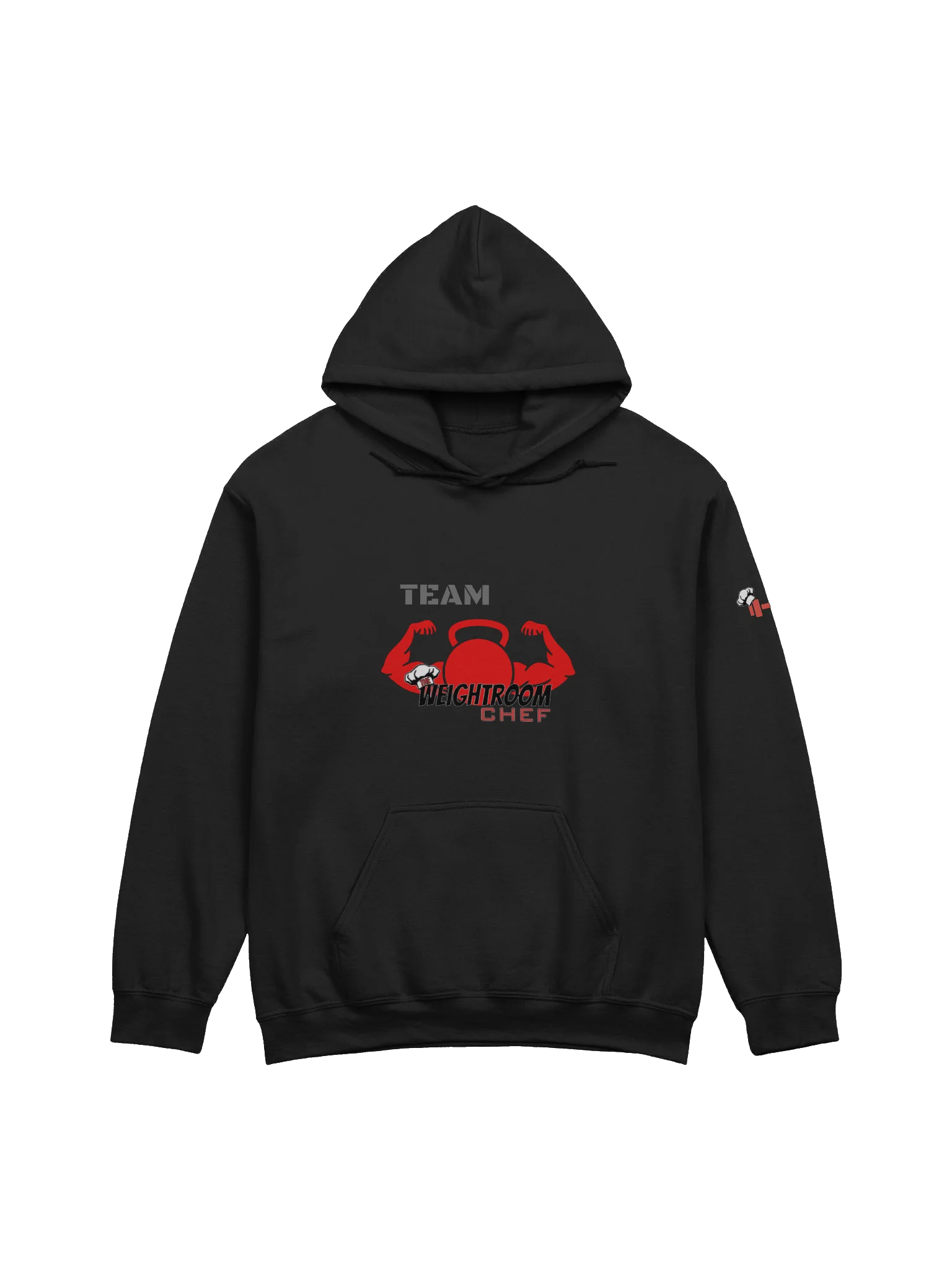 The New - Team Weight Room Chef Hoodie – “Never Give Up. Always Stay Strong.” product image (1)