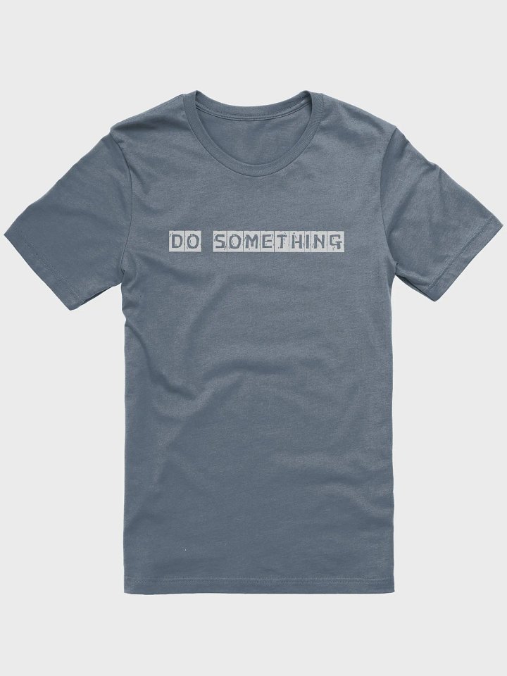 Do Something Tee product image (5)