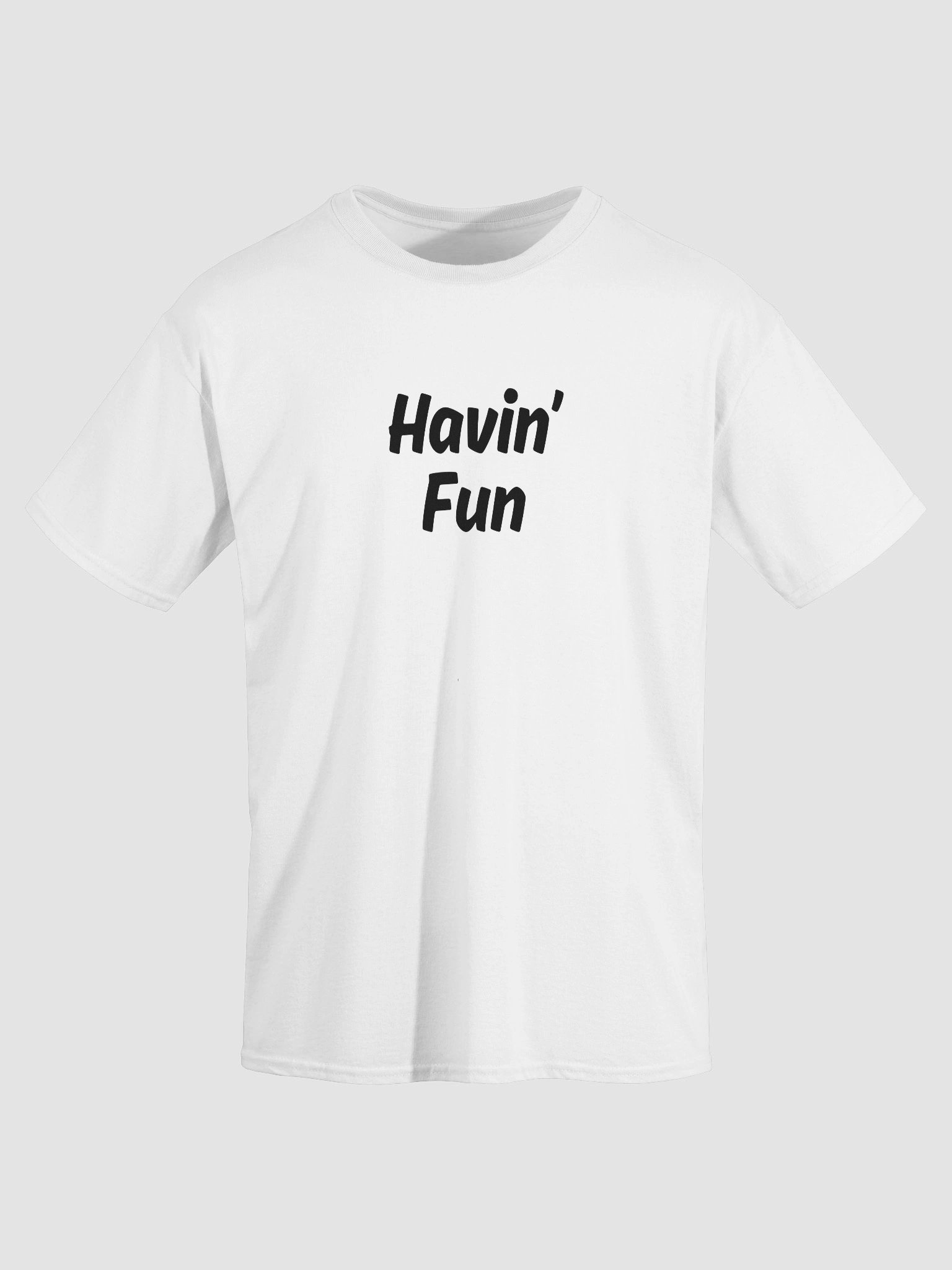 "Havin’ Fun" My Vibe Cotton T-Shirt product image (2)