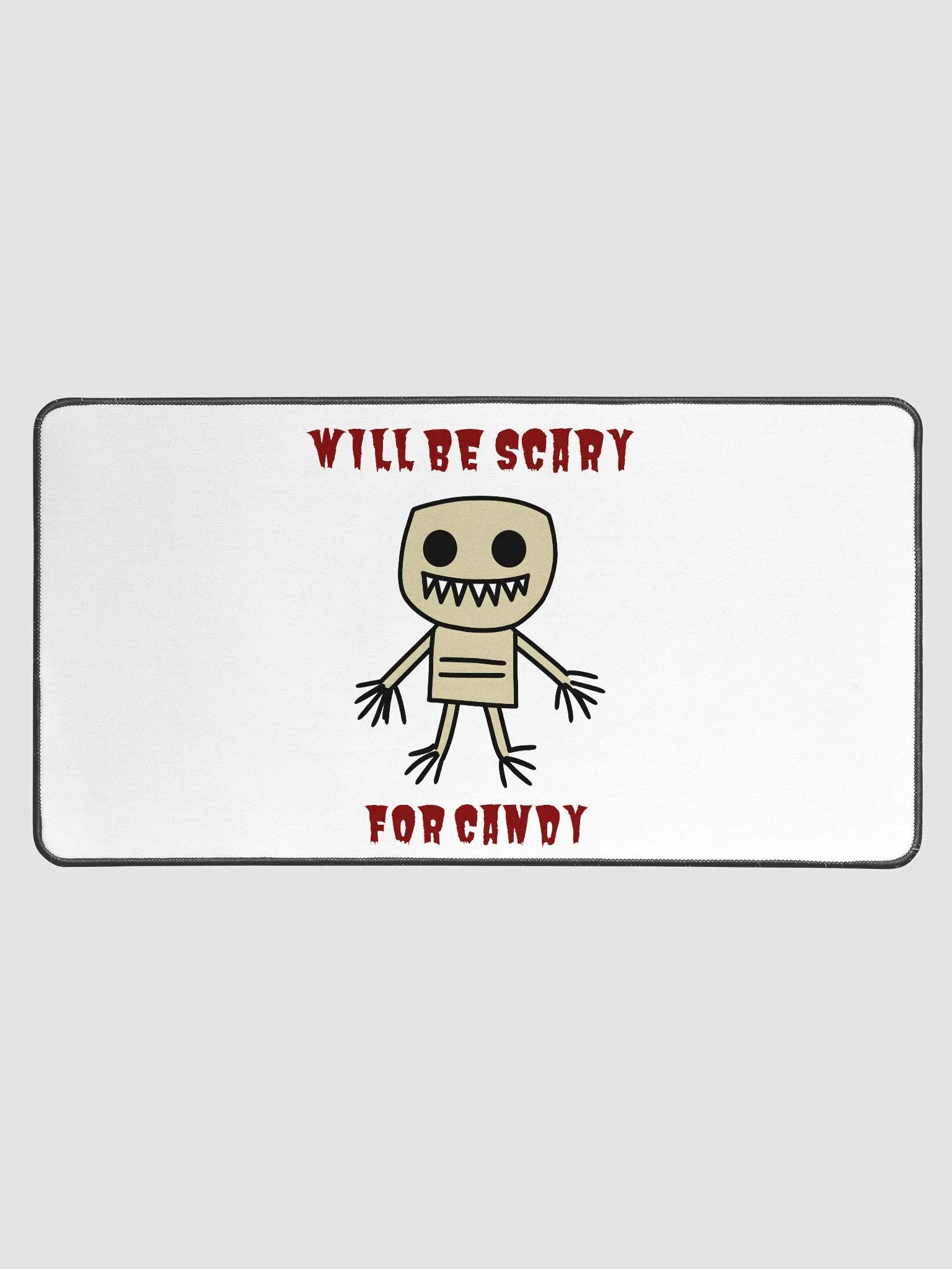 Will Be Scary For Candy Desk Mat product image (1)