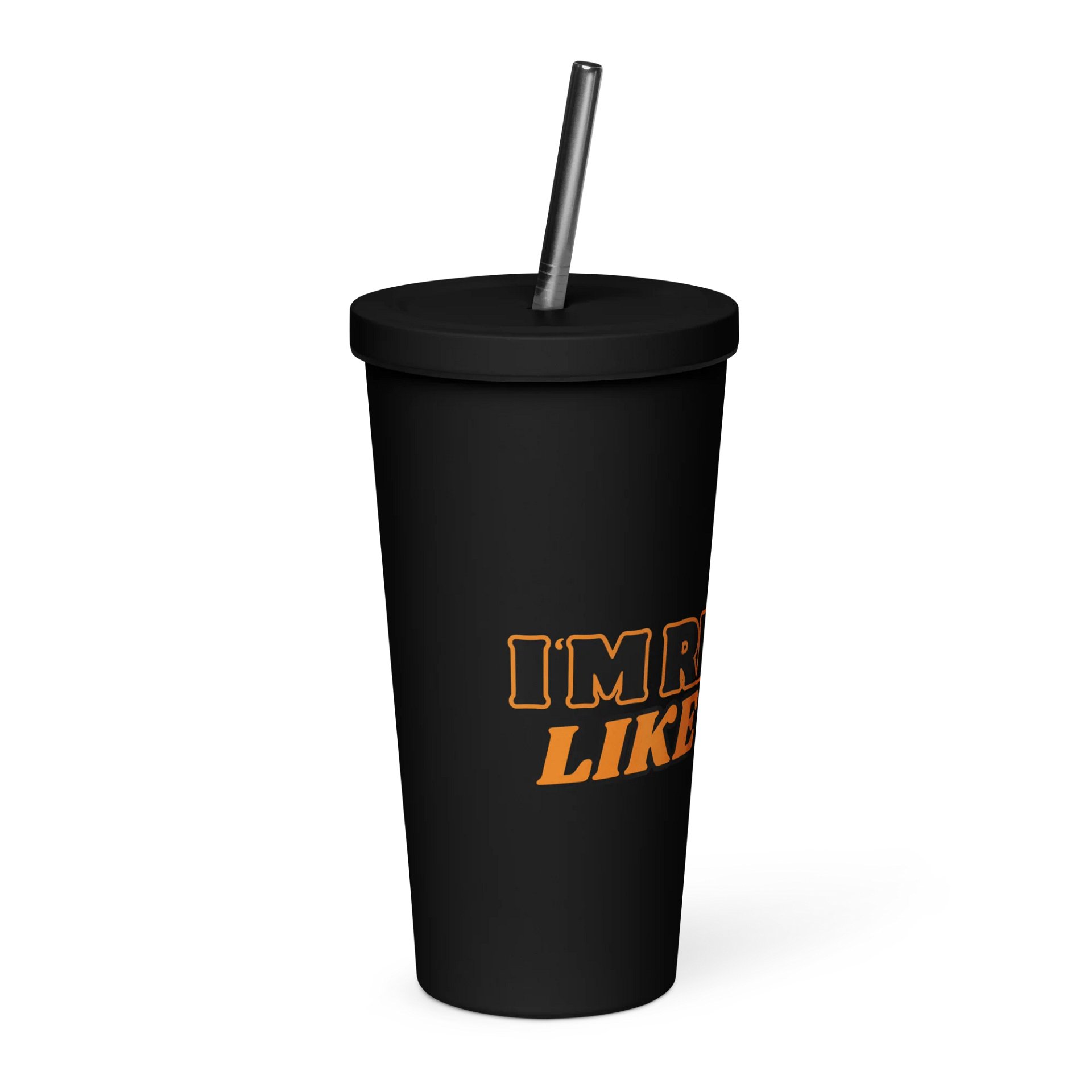 IM REALLY LIKE THAT Tumbler product image (4)