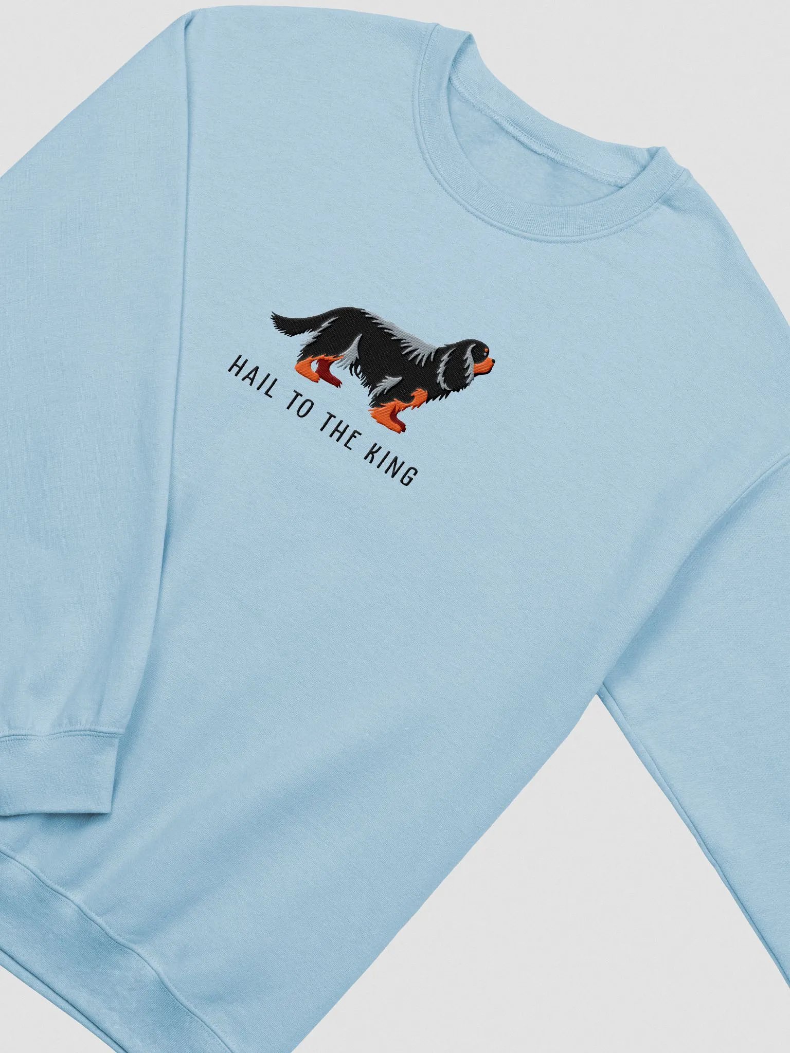 Hail to the King Sweatshirt (Embroidered) of a Cavalier King Charles Spaniel(Black & Tan) product image (6)