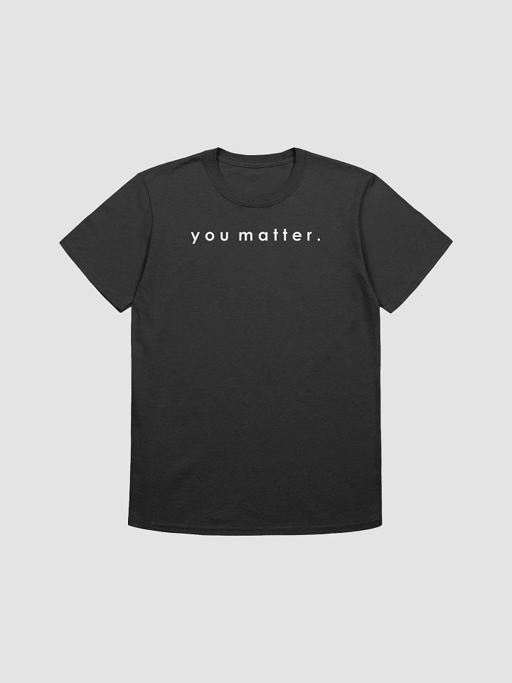 you matter. product image (1)