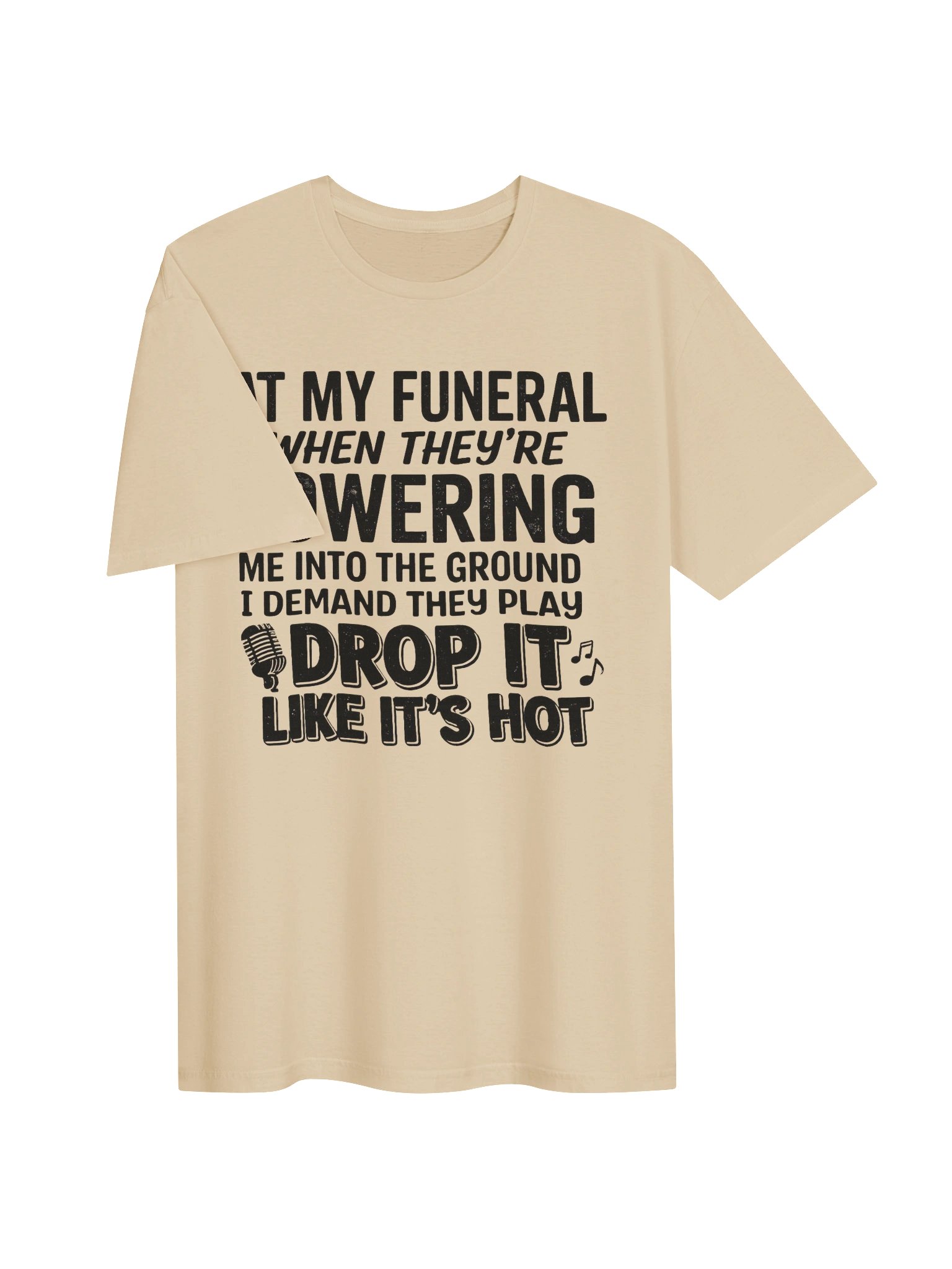 At My Funeral, Drop It Like It’s Hot product image (6)