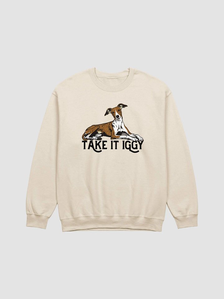 Take It Iggy Sweatshirt of an Italian Greyhound(Brindle) | Funny Shirt for Iggy Paw-rents product image (1)
