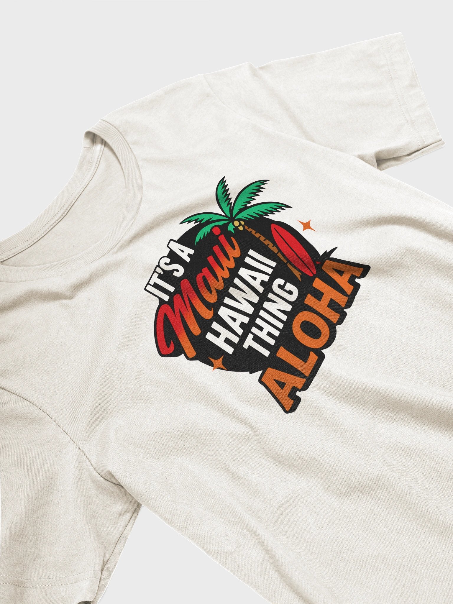 It's A Maui Hawaii Thing Aloha Tee Shirt product image (17)