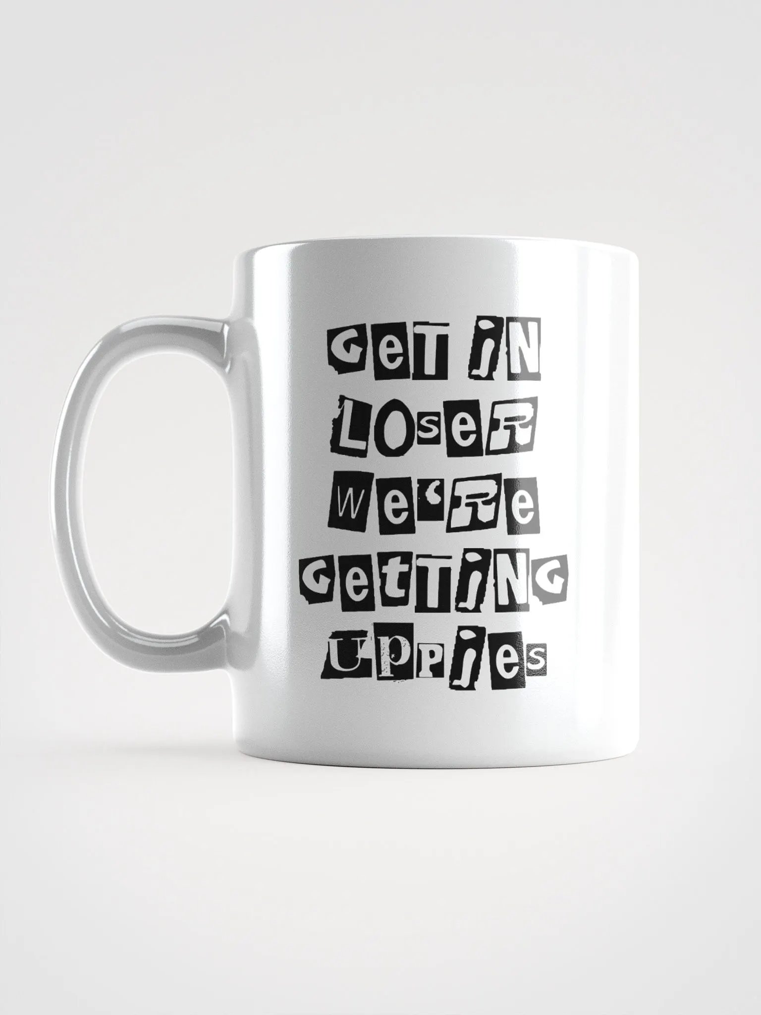 Get In Loser || White Glossy Mug product image (18)