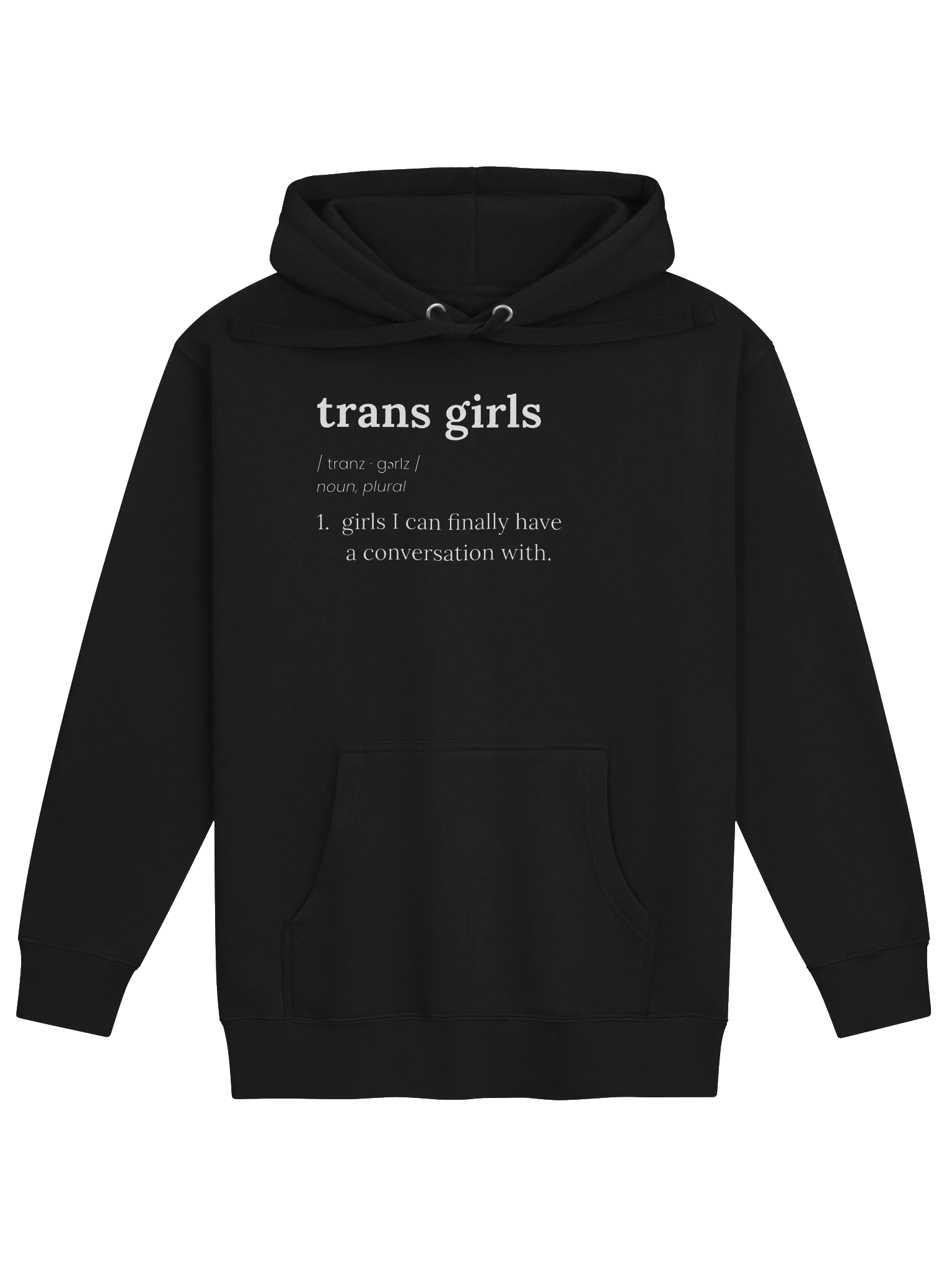 Trans Girls Hoodie