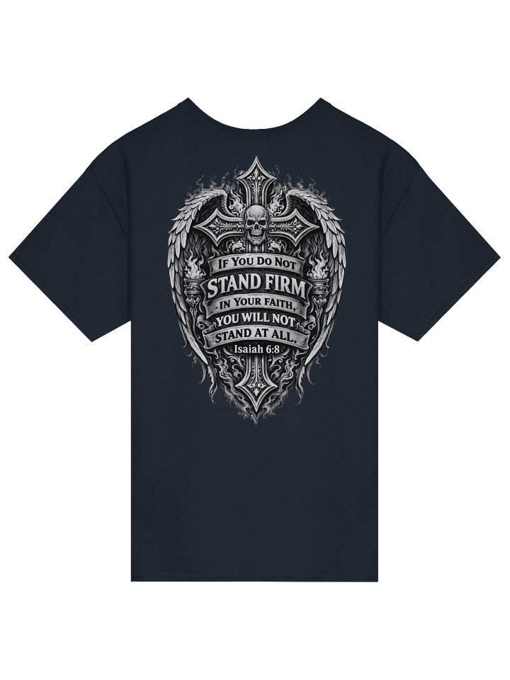 Stand Firm in Your Faith Christian Rock T-Shirt – Isaiah 7:9 Scripture Graphic Tee for Men – Faith Warrior Heavy Metal Christian Shirt product image (1)