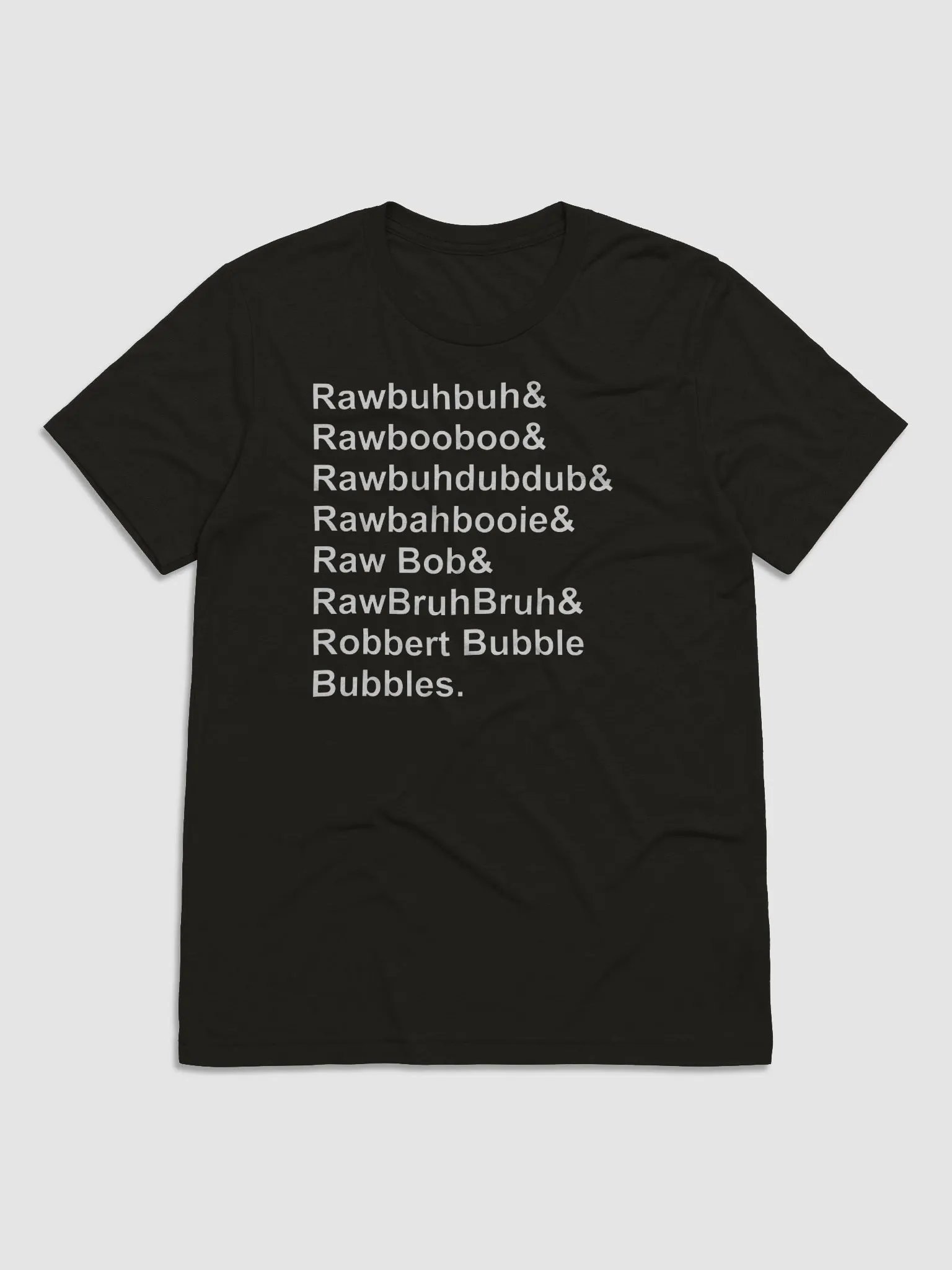 What's My Name Again? T-Shirt product image (8)