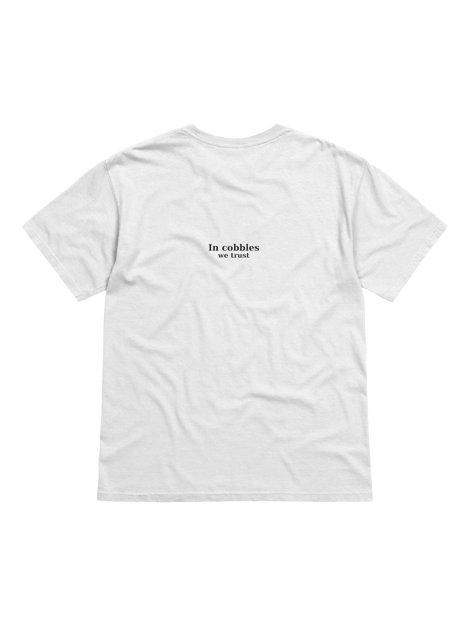 In cobbles we trust white product image (6)