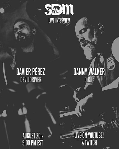 This Thursday Night at 9 PM EST we will be interviewing Davier Pérez of DevilDriver with Danny Walker of D.R.I LIVE on YouTub...