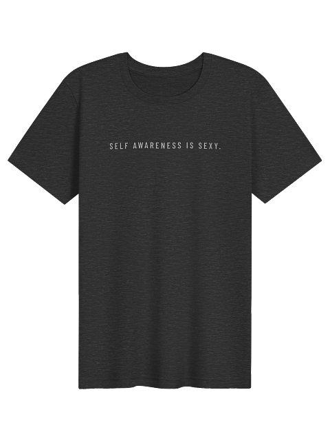 Self Awareness Is Sexy Tee
