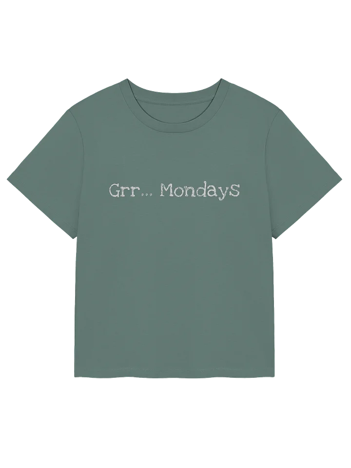 Grr... Mondays Ladies Tee Shirt product image (9)