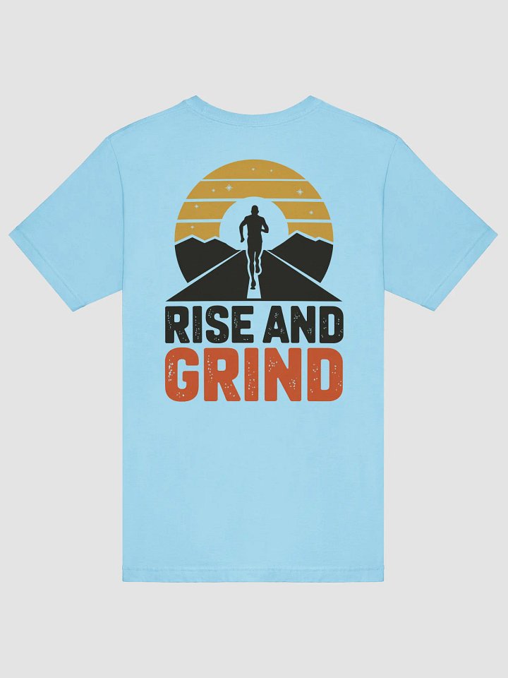 Rise And Grind T-Shirt product image (16)