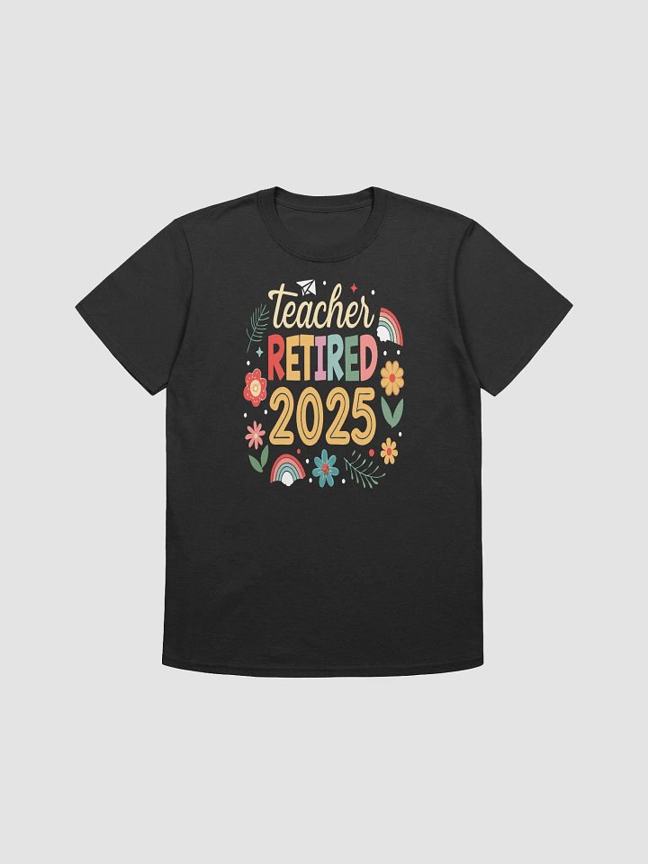 Teacher Retirement 2025 Celebration T-Shirt product image (4)