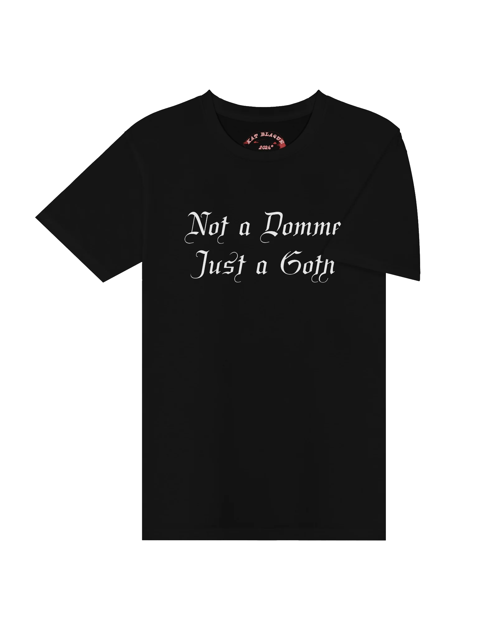 Not a Domme, Just a Goth Tee product image (4)