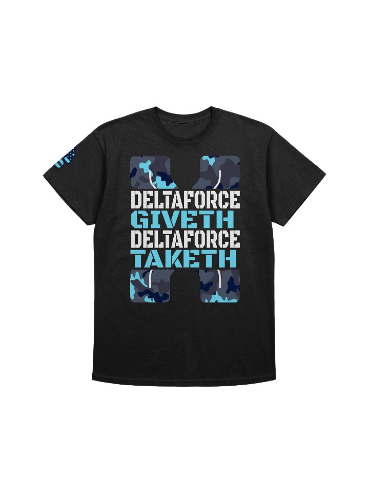 Delta Force Giveth and Taketh Shirt product image (1)