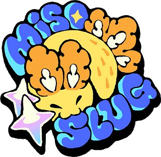 MisoSlug