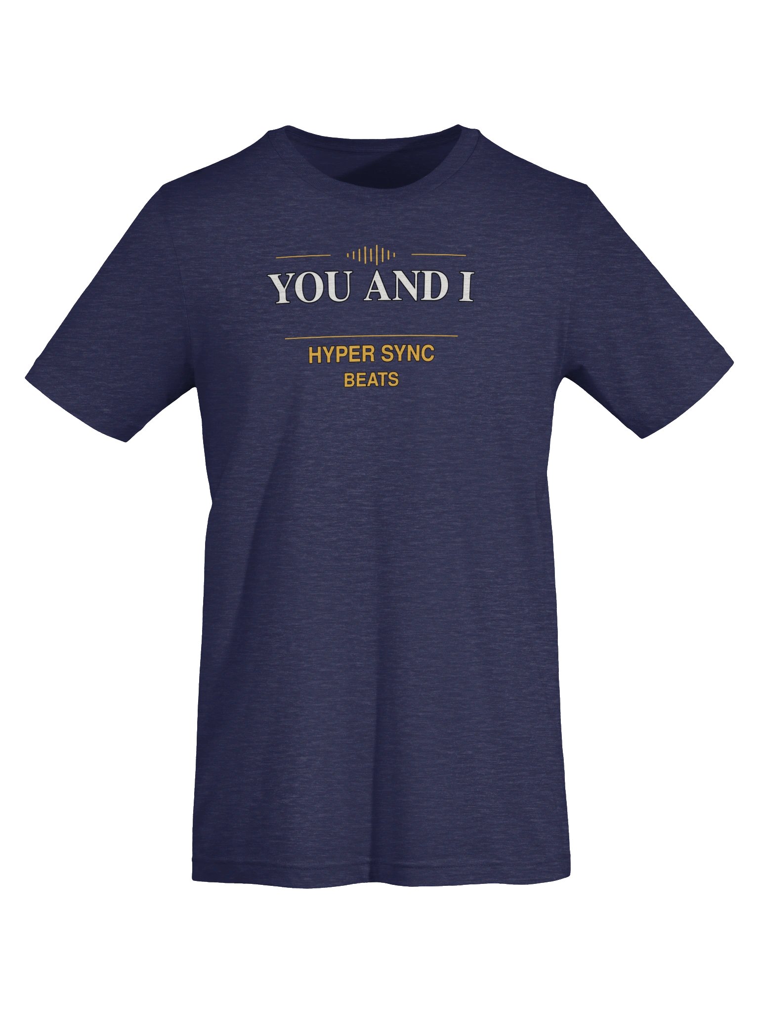 You and I—Hyper Sync Beats Premium Graphic T-Shirt product image (47)