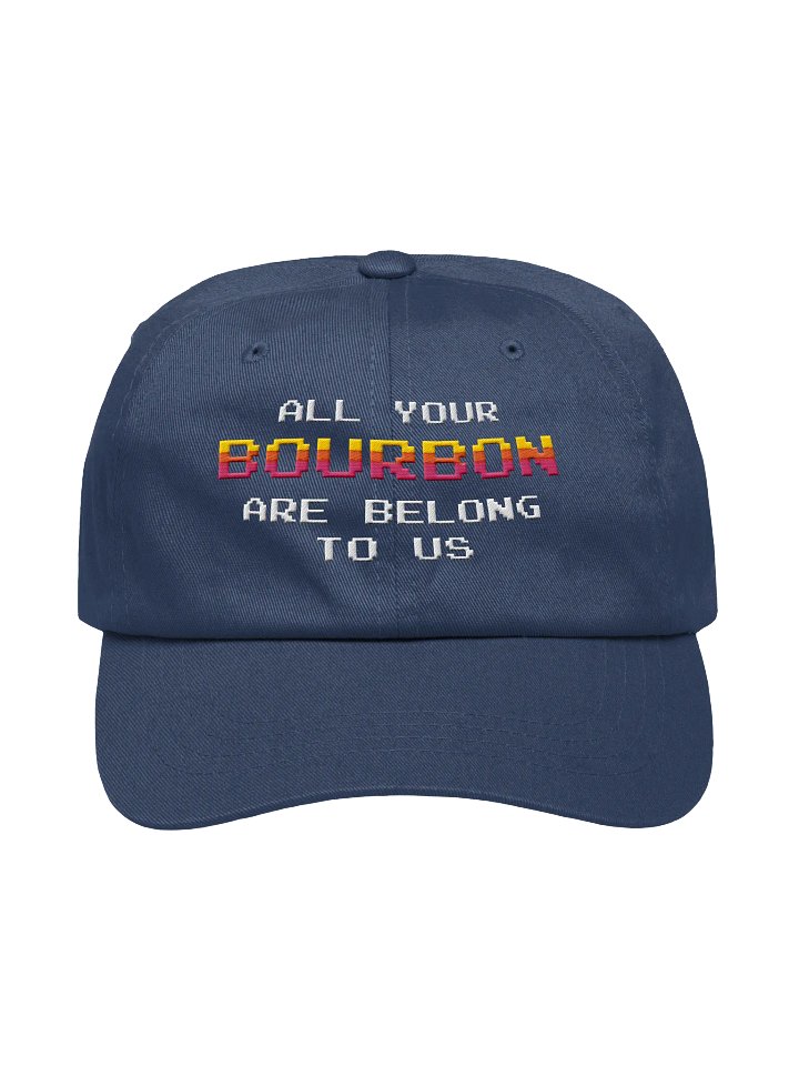 All Your Bourbon Dad Hat product image (1)